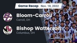 Recap: Bloom-Carroll  vs. Bishop Watterson  2022