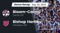 Recap: Bloom-Carroll  vs. Bishop Hartley  2023