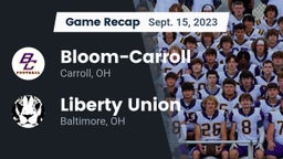 Recap: Bloom-Carroll  vs. Liberty Union  2023