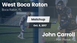 Matchup: West Boca Raton vs. John Carroll  2017