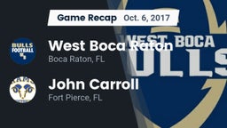 Recap: West Boca Raton  vs. John Carroll  2017