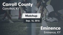 Matchup: Carroll County vs. Eminence  2016