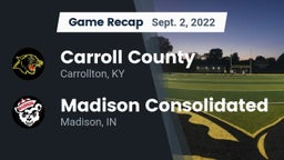 Recap: Carroll County  vs. Madison Consolidated  2022