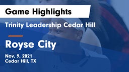 Trinity Leadership Cedar Hill vs Royse City  Game Highlights - Nov. 9, 2021