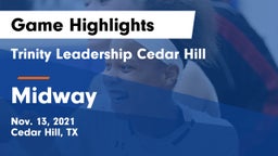 Trinity Leadership Cedar Hill vs Midway  Game Highlights - Nov. 13, 2021