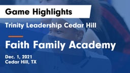 Trinity Leadership Cedar Hill vs Faith Family Academy Game Highlights - Dec. 1, 2021