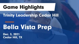 Trinity Leadership Cedar Hill vs Bella Vista Prep Game Highlights - Dec. 3, 2021