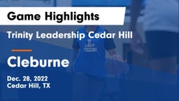 Trinity Leadership Cedar Hill vs Cleburne  Game Highlights - Dec. 28, 2022