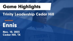 Trinity Leadership Cedar Hill vs Ennis  Game Highlights - Nov. 10, 2023