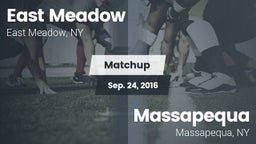 Matchup: East Meadow vs. Massapequa  2016
