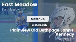 Matchup: East Meadow vs. Plainview Old Bethpage John F Kennedy  2017