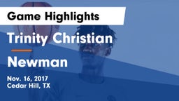 Trinity Christian  vs Newman Game Highlights - Nov. 16, 2017