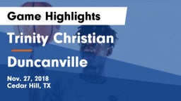 Trinity Christian  vs Duncanville  Game Highlights - Nov. 27, 2018