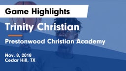 Trinity Christian  vs Prestonwood Christian Academy Game Highlights - Nov. 8, 2018