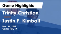 Trinity Christian  vs Justin F. Kimball  Game Highlights - Dec. 14, 2018