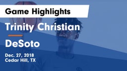 Trinity Christian  vs DeSoto  Game Highlights - Dec. 27, 2018
