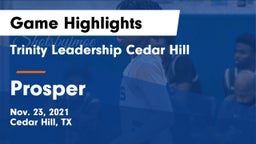 Trinity Leadership Cedar Hill vs Prosper  Game Highlights - Nov. 23, 2021
