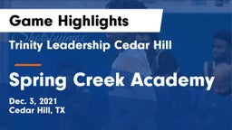 Trinity Leadership Cedar Hill vs Spring Creek Academy Game Highlights - Dec. 3, 2021