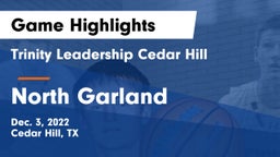 Trinity Leadership Cedar Hill vs North Garland Game Highlights - Dec. 3, 2022