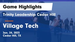 Trinity Leadership Cedar Hill vs Village Tech  Game Highlights - Jan. 24, 2023