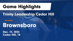 Trinity Leadership Cedar Hill vs Brownsboro  Game Highlights - Dec. 12, 2023