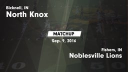Matchup: North Knox vs. Noblesville Lions 2016
