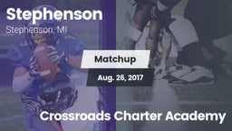 Matchup: Stephenson vs. Crossroads Charter Academy 2017