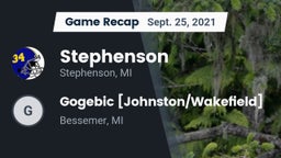 Recap: Stephenson  vs. Gogebic [Johnston/Wakefield]  2021