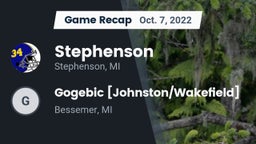 Recap: Stephenson  vs. Gogebic [Johnston/Wakefield]  2022