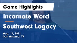 Incarnate Word  vs Southwest Legacy  Game Highlights - Aug. 17, 2021