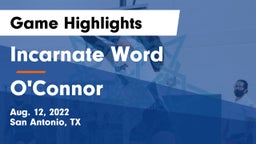 Incarnate Word  vs O'Connor  Game Highlights - Aug. 12, 2022