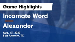 Incarnate Word  vs Alexander  Game Highlights - Aug. 13, 2022