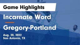 Incarnate Word  vs Gregory-Portland  Game Highlights - Aug. 20, 2022