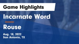 Incarnate Word  vs Rouse  Game Highlights - Aug. 18, 2022