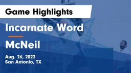 Incarnate Word  vs McNeil  Game Highlights - Aug. 26, 2022