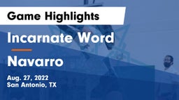 Incarnate Word  vs Navarro  Game Highlights - Aug. 27, 2022