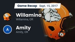 Recap: Willamina  vs. Amity  2017