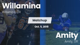 Matchup: Willamina vs. Amity  2018