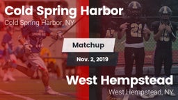 Matchup: Cold Spring Harbor vs. West Hempstead  2019