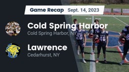 Recap: Cold Spring Harbor  vs. Lawrence  2023