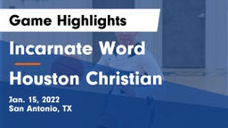 Incarnate Word  vs Houston Christian  Game Highlights - Jan. 15, 2022