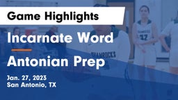 Incarnate Word  vs Antonian Prep  Game Highlights - Jan. 27, 2023