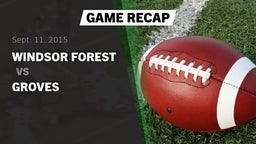 Recap: Windsor Forest  vs. Groves  2015