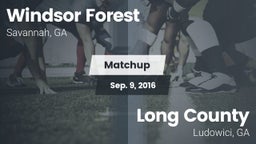 Matchup: Windsor Forest vs. Long County  2016