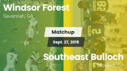 Matchup: Windsor Forest vs. Southeast Bulloch  2018