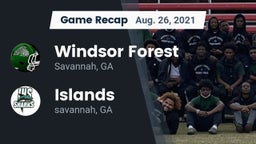 Recap: Windsor Forest  vs. Islands  2021