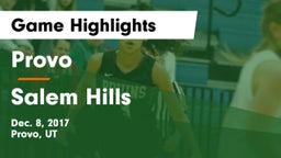 Provo  vs Salem Hills  Game Highlights - Dec. 8, 2017