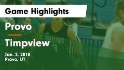 Provo  vs Timpview  Game Highlights - Jan. 2, 2018