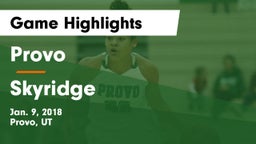 Provo  vs Skyridge  Game Highlights - Jan. 9, 2018
