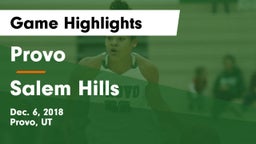 Provo  vs Salem Hills  Game Highlights - Dec. 6, 2018